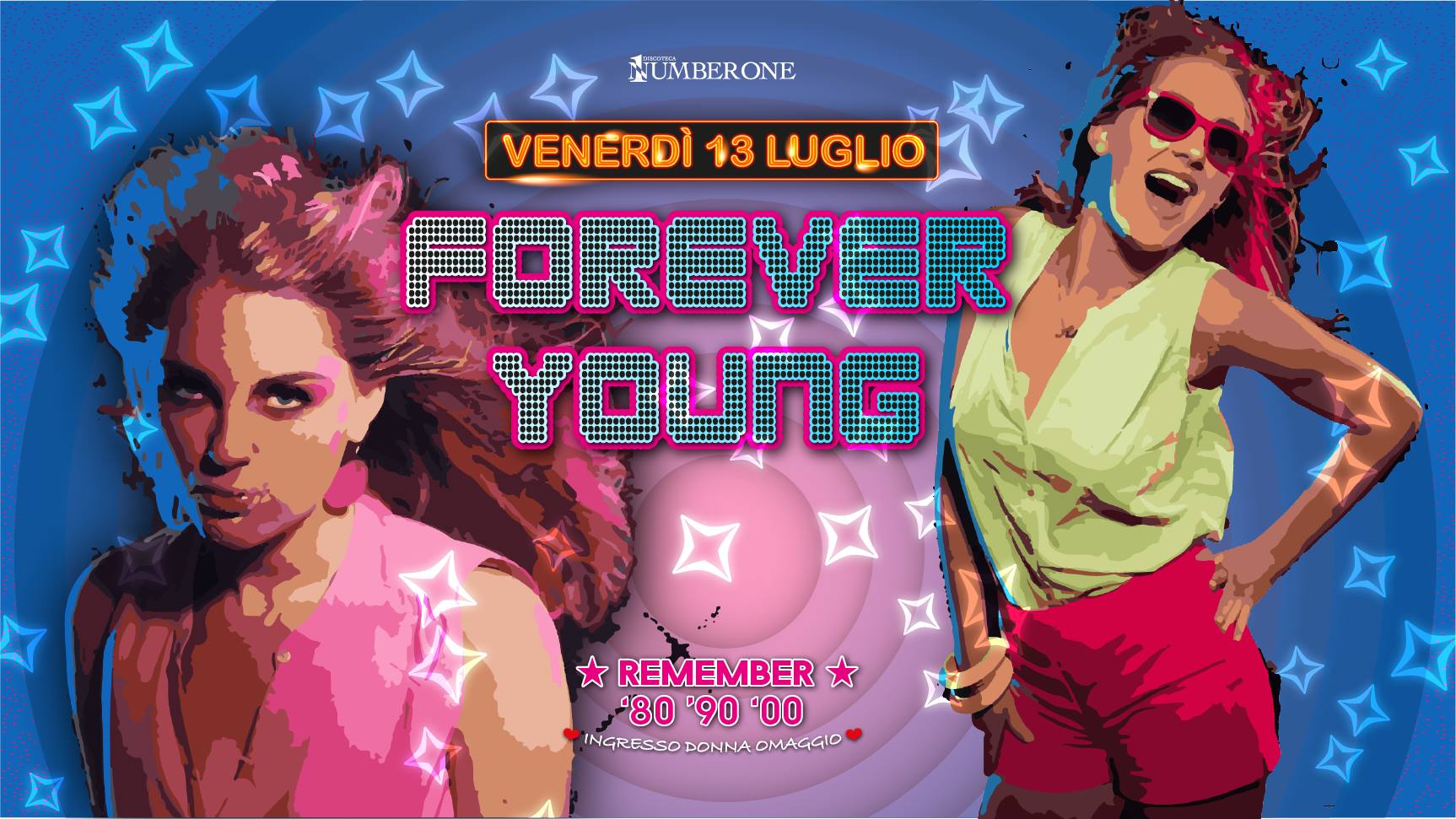 Forever Young il venerdì notte del Number One