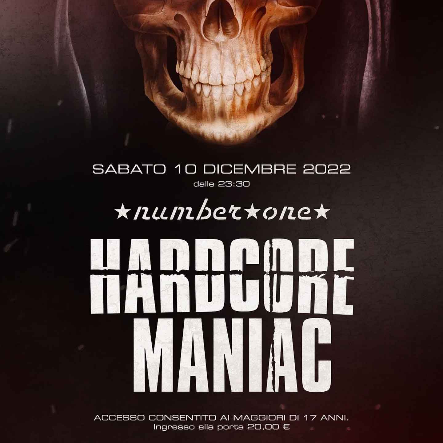 NUMBER ONE – HARDCORE MANIAC – 10 DICEMBRE